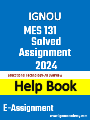 IGNOU MES 131 Solved Assignment 2024